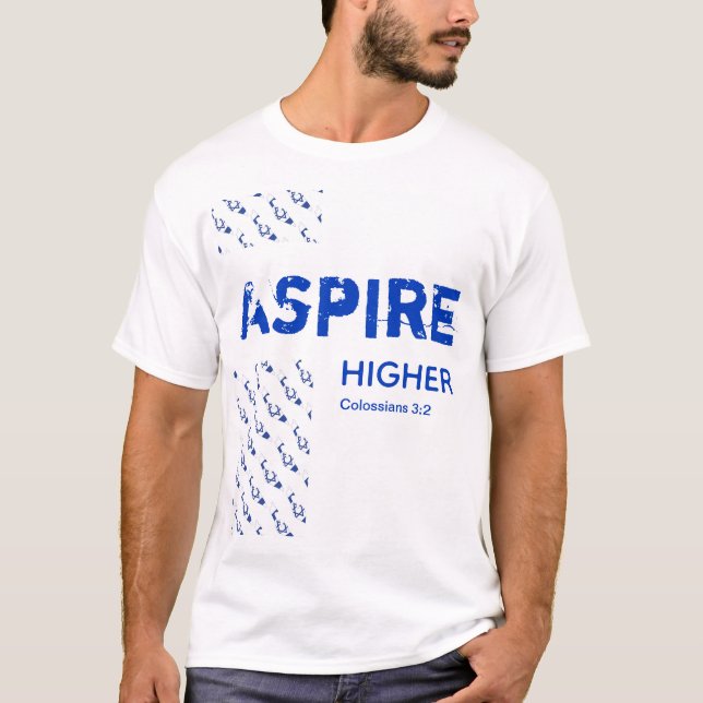 Israel ASPIRE HIGHER Christian Scripture T-Shirt (Front)