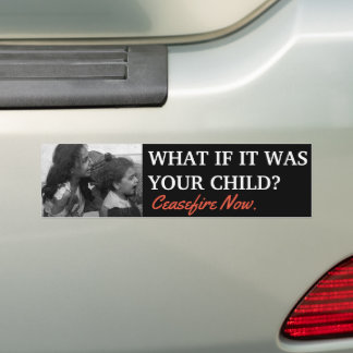 Israel Gaza Ceasefire War Children Cease-fire Bumper Sticker
