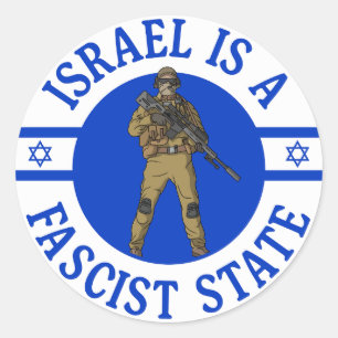 Israel Is A Fascist State - Protect Palestine Classic Round Sticker