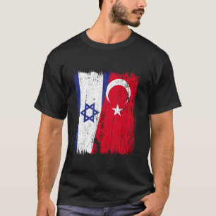 Israel Turkey Half Flag Turkiye Israeli Turkish He T-Shirt