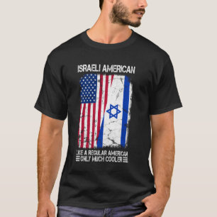 Israeli American Like a Regular American Half USA  T-Shirt