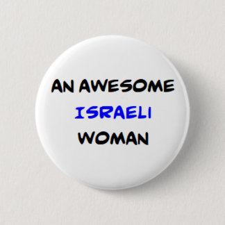 israeli woman, awesome 6 cm round badge
