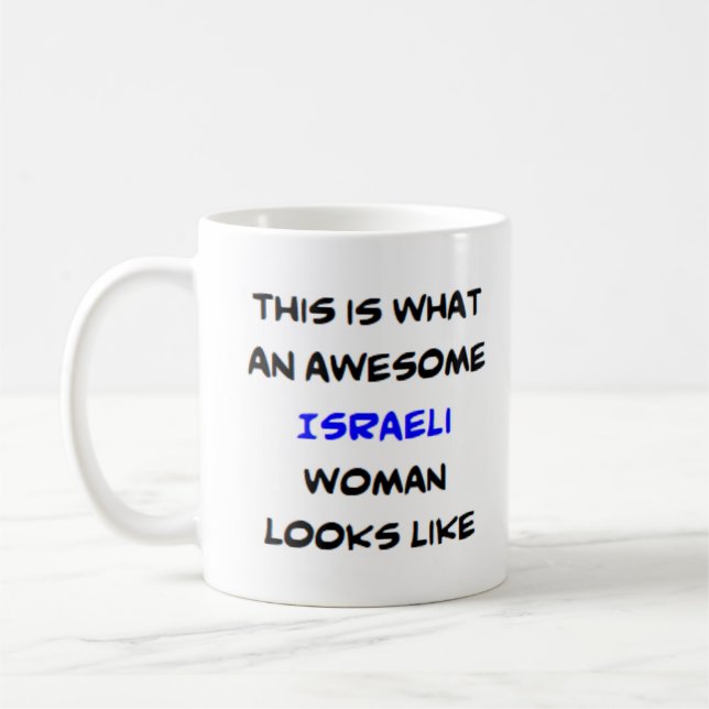 israeli woman, awesome coffee mug (Left)