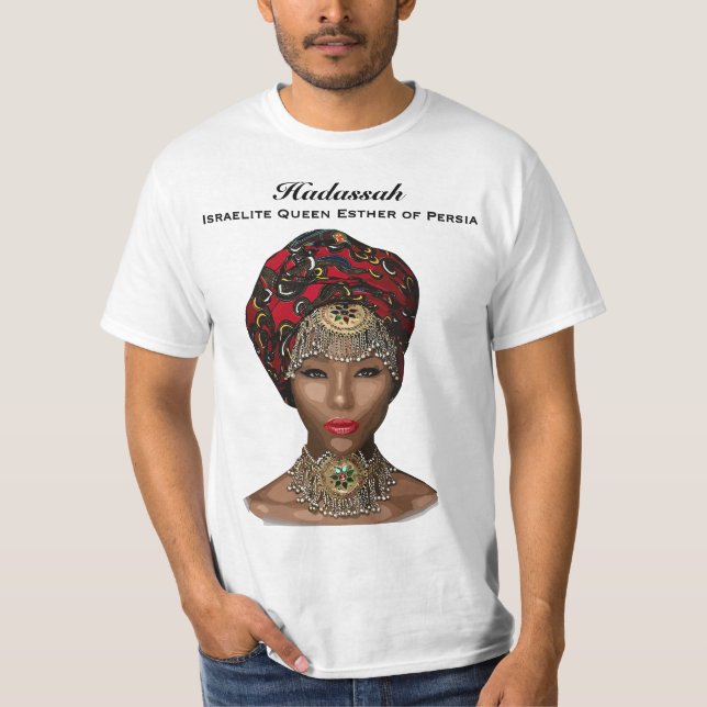 Israelite Queen of Persia  T-Shirt (Front)