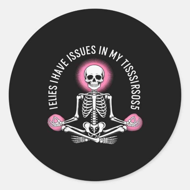 Issues In My Tissues Ehlers Danlos Syndrome Awaren Classic Round Sticker (Front)