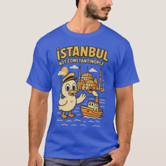 Istanbul (Not Constantinople) T-Shirt