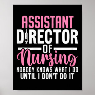 Istant Director Of Nursing Funny Adon Rn Nurse Med Poster