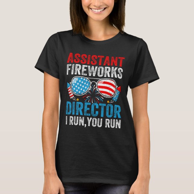 Istant Fireworks Director Funny 4th Of July Men Wo T-Shirt (Front)