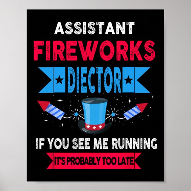 Istant Fireworks Director I Run You Run 4th Of Jul Poster (Front)
