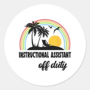 Istant Off Duty Rainbow End Of School Year Classic Round Sticker
