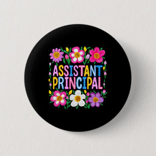 Istant Principal Ck To School Happy First Day Of S 6 Cm Round Badge