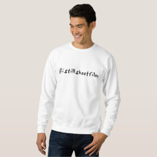 #istillshootfilm sweatshirt