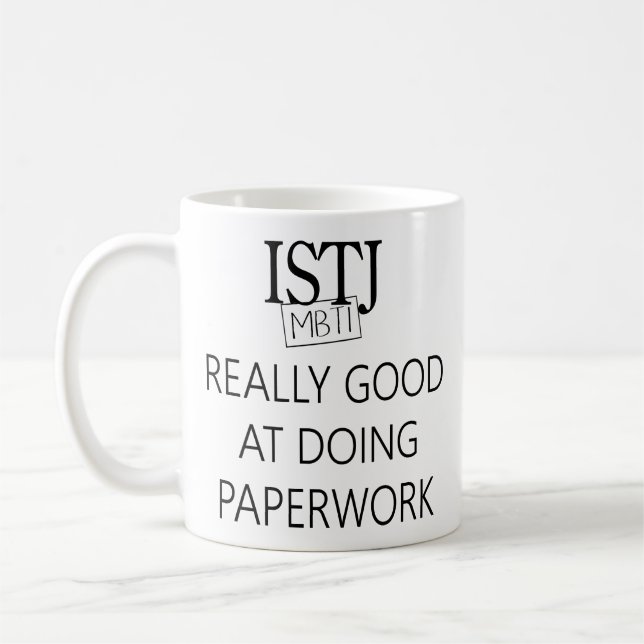 ISTJ the Duty Fullfiller Coffee Mug (Left)