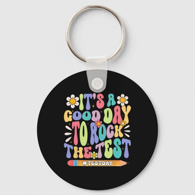 It#39;s A Good Day To Rock The Test Groovy Testing Key Ring (Front)