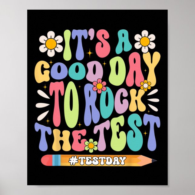 It#39;s A Good Day To Rock The Test Groovy Testing Poster (Front)