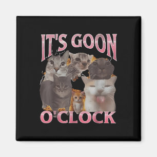 It's Goon O'clock Funny Cat Ironic Meme Me Magnet