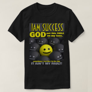 IT AIN'T MY FAULT T-Shirt