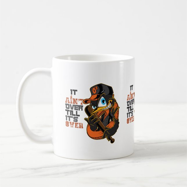 It Ain't Over Till It's Over Baseball Motivation Coffee Mug (Left)