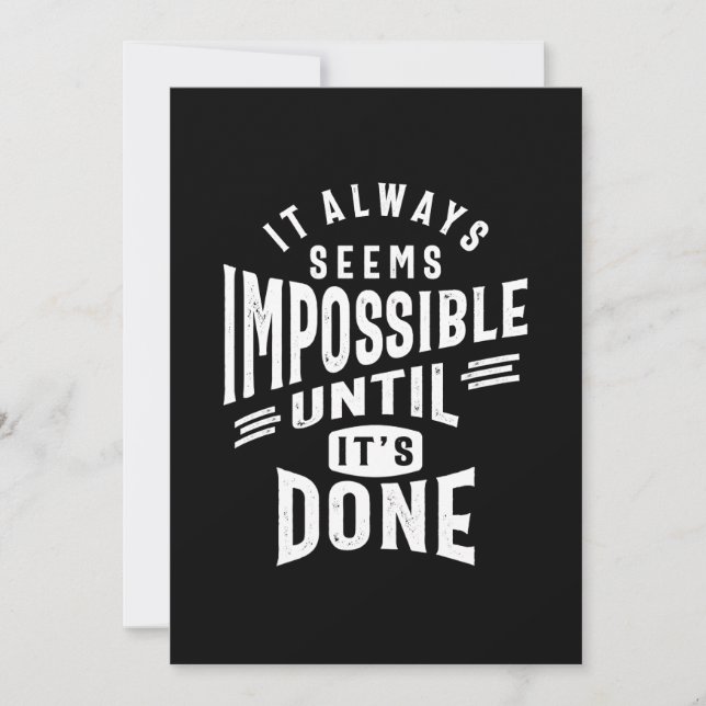 It Always Seems Impossible Motivational Quote Gift Invitation (Front)