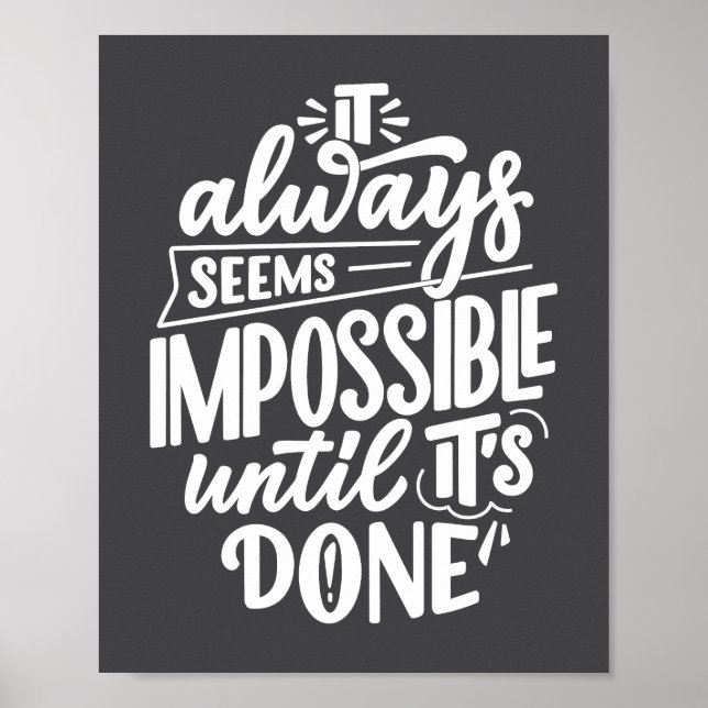 It always seems impossible until done Inspiration Poster (Front)
