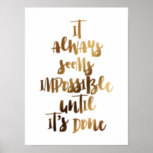 it always seems impossible until it is done poster