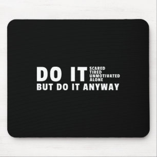 It Anyway Gym Motivation Bodybuilding Illustration Mouse Mat