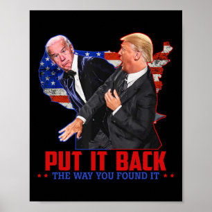 It Back The Way You Found It Funny Trump Slap Anti Poster