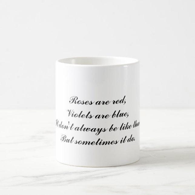 It Be Like That Sometimes Coffee Mug (Center)