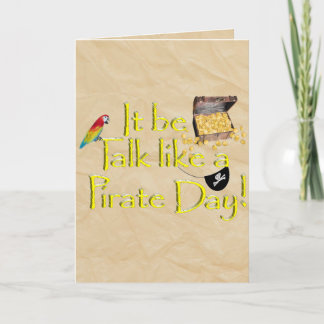 It Be Talk Like A Pirate Day! Card