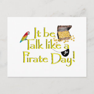 It Be Talk Like A Pirate Day! Postcard