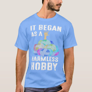 It Began As A Harmless Hobby Crochet Knitting Croc T-Shirt