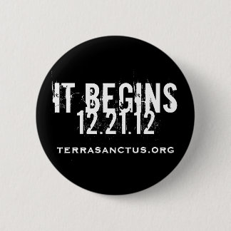 IT BEGINS button