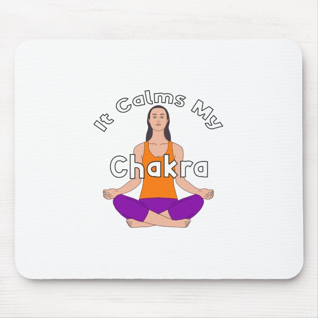 It calms my chakra mouse mat (Front)
