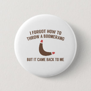 It Came Back To Me 6 Cm Round Badge