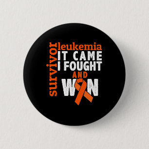 It Came I Fought And Won - Leukaemia Cancer Surviv 6 Cm Round Badge