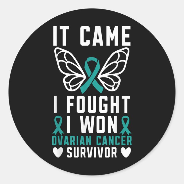 It Came I Fought I Won Ovarian Cancer Survivor Fig Classic Round Sticker (Front)
