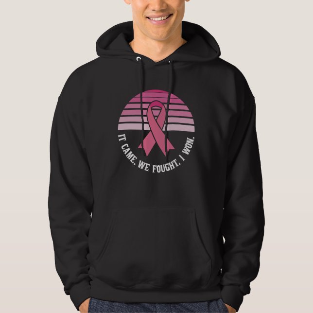 It Came We Fought I Won Breast Cancer Survivor Hoodie (Front)