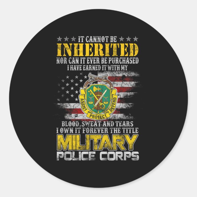 It Cannot Be Inherited Military Lice Veteran Day P Classic Round Sticker (Front)