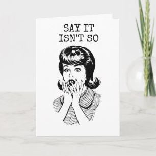 IT CAN'T BE TRUE 50th BIRTHDAY?" SAYS ***TWIN*** Card