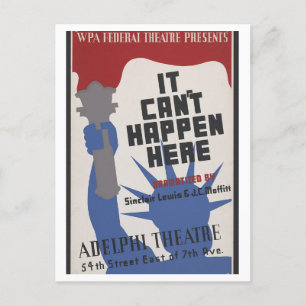 It Can't Happen Here, Performance Play Postcard