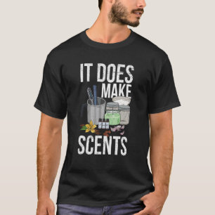 It does make scents Pun for a Candle Maker 1 T-Shirt