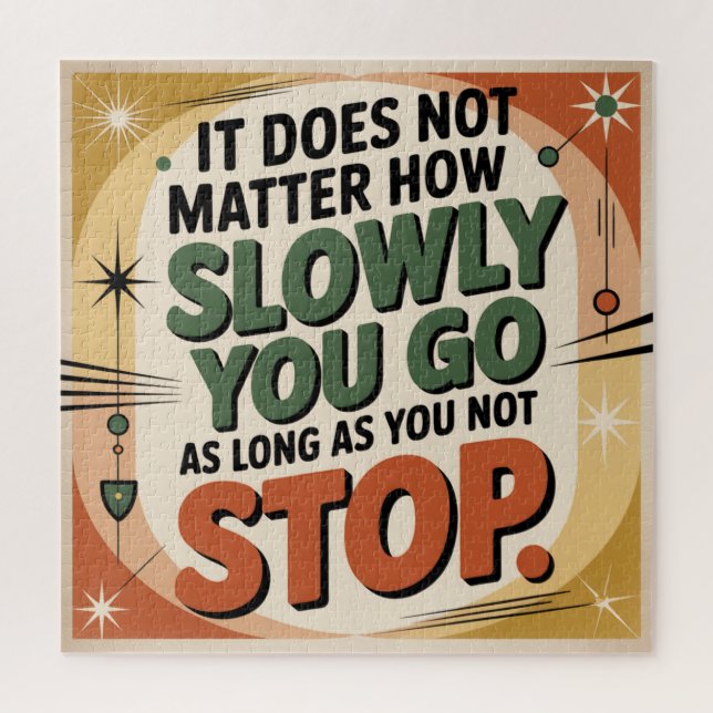 It Does Not Matter How Slowly Jigsaw Puzzle (Vertical)