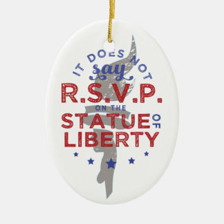 It Does Not Say RSVP on the Statue of Liberty Ceramic Tree Decoration
