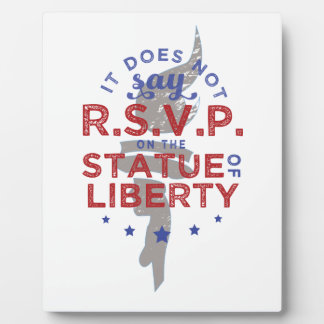 It Does Not Say RSVP on the Statue of Liberty Plaque