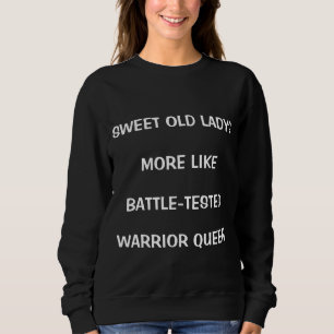 "It doesn’t amount to a hill of beans" Sweatshirt