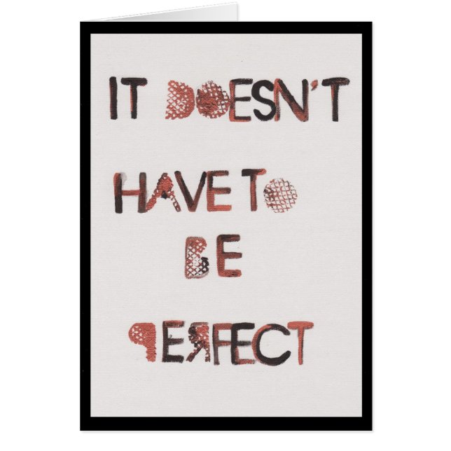 It Doesn't Have to be Perfect (Front)