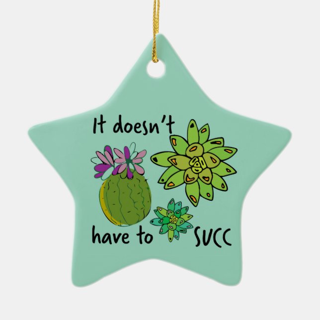 it doesn't have to succ ceramic tree decoration (Front)