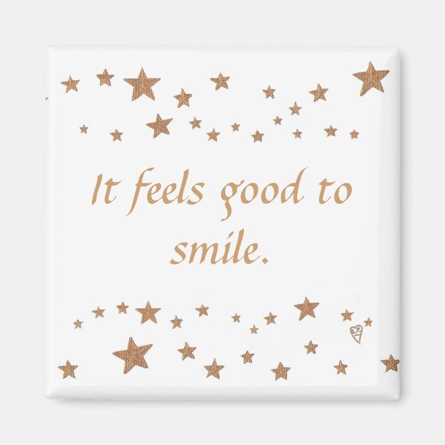 It feels good to smile lively gold stars magnets (Front)