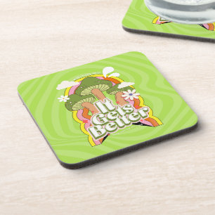 It Gets Better Good Vibes & Groovy Feels Custom Coaster