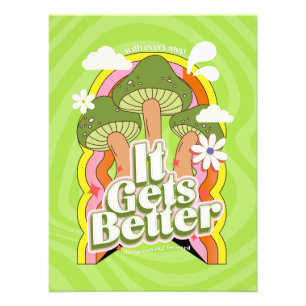It Gets Better Good Vibes & Groovy Feels Custom Photo Print